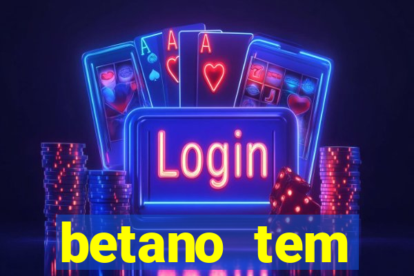 betano tem pagamento antecipado