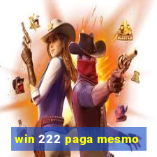 win 222 paga mesmo