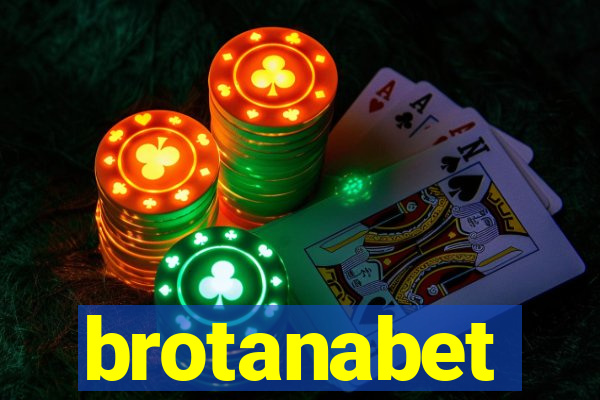 brotanabet