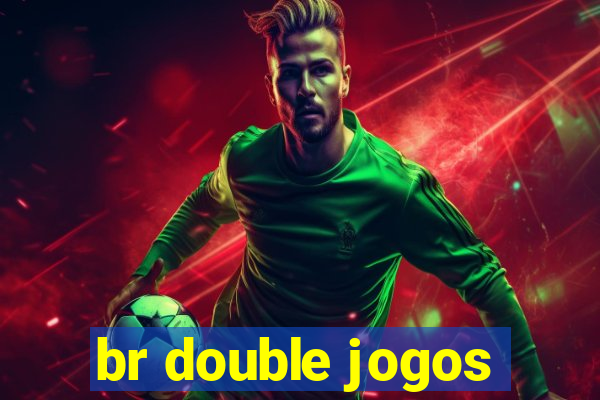 br double jogos