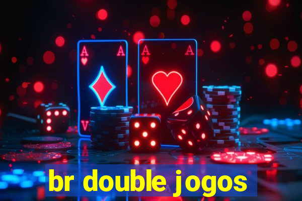 br double jogos