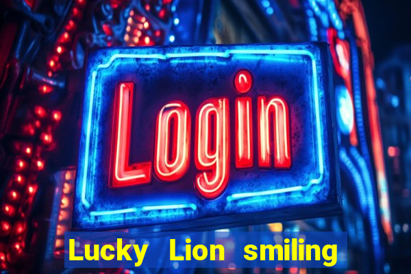 Lucky Lion smiling critters lion