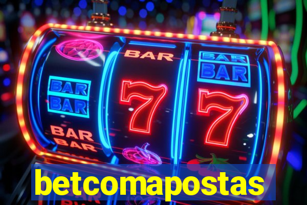 betcomapostas