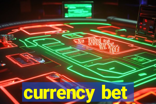 currency bet