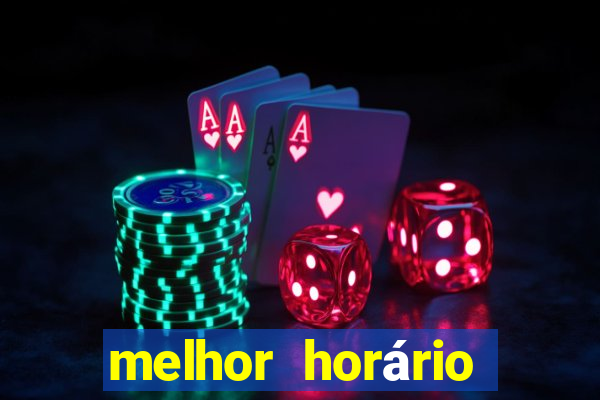 melhor horário para jogar fortune touro a noite