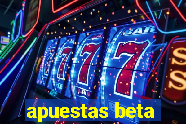 apuestas beta