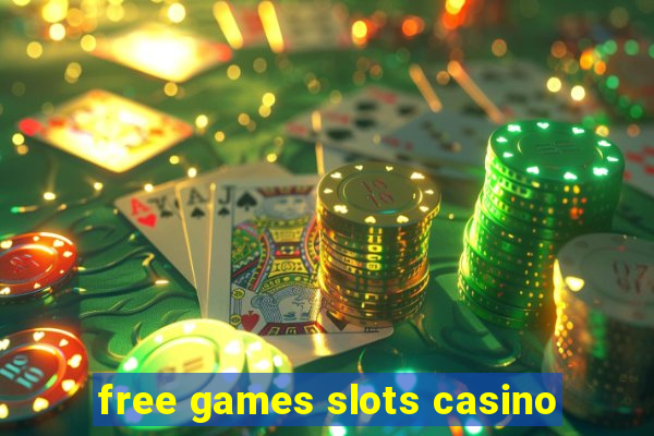 free games slots casino