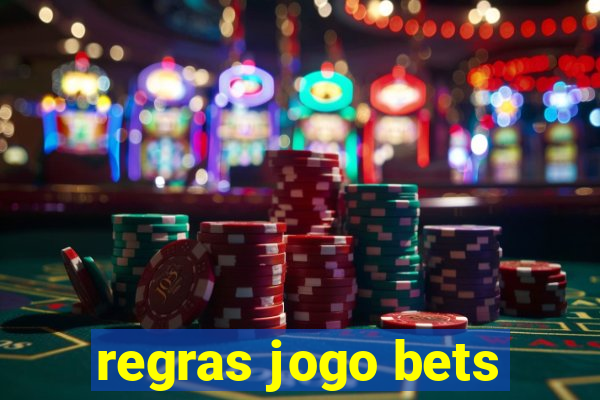 regras jogo bets