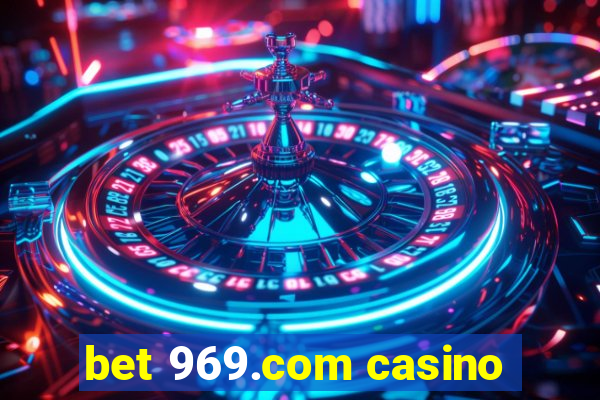 bet 969.com casino