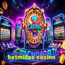 betmidas casino