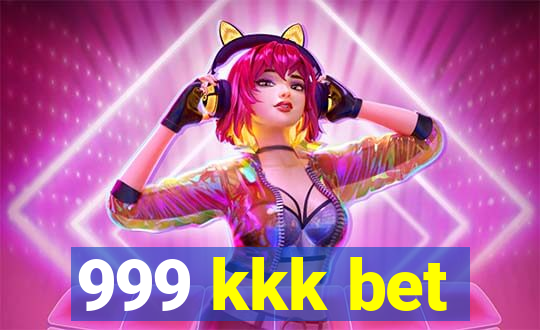 999 kkk bet