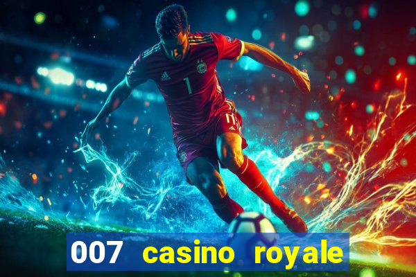 007 casino royale completo utorrent