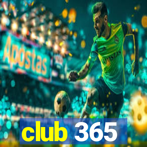 club 365