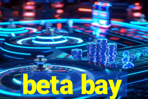 beta bay