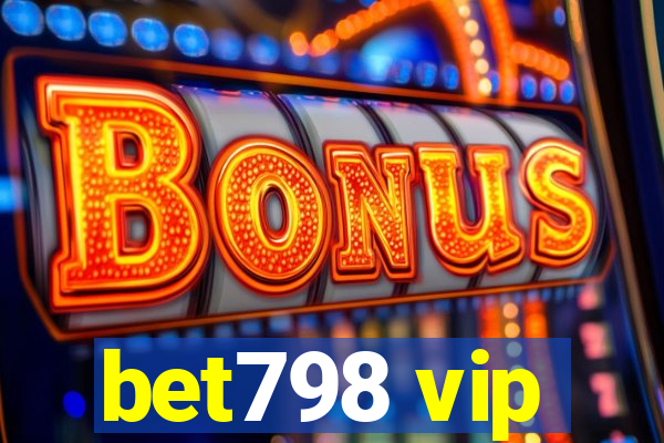 bet798 vip