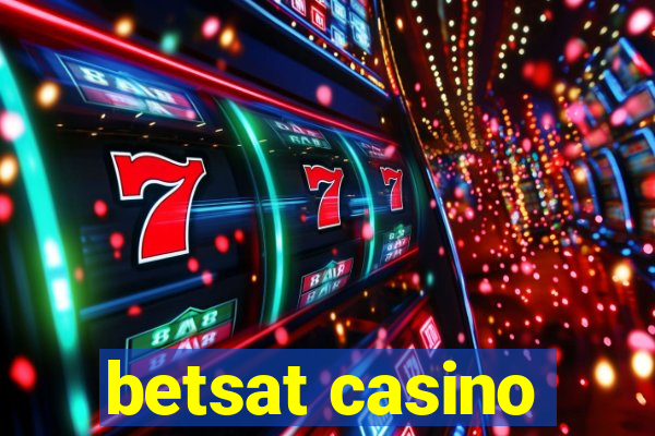 betsat casino