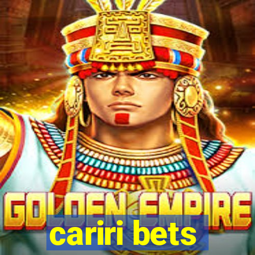 cariri bets