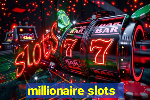 millionaire slots