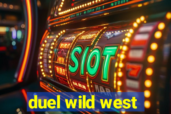 duel wild west