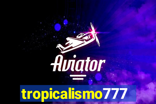 tropicalismo777lg.com