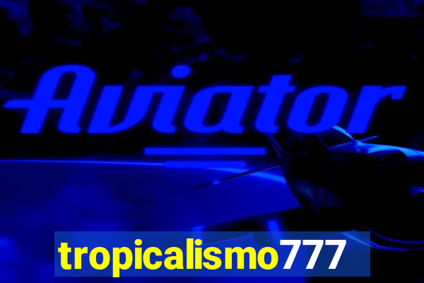 tropicalismo777lg.com