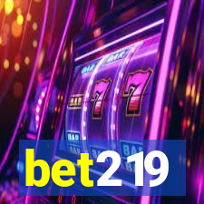 bet219