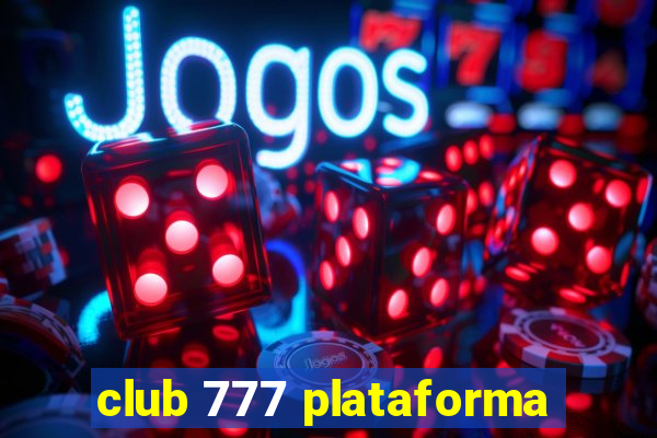 club 777 plataforma