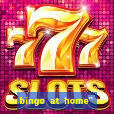 bingo at home'' app winning numbers