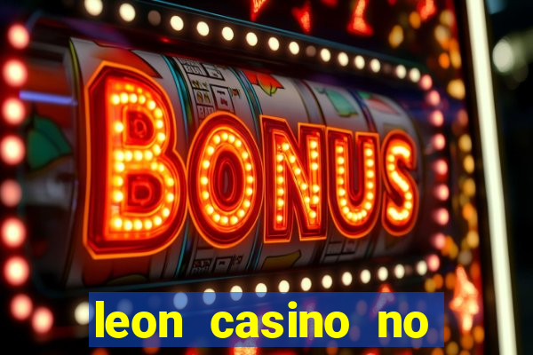 leon casino no deposit bonus