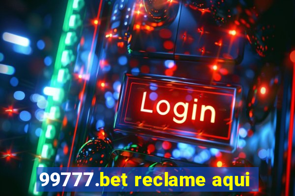 99777.bet reclame aqui