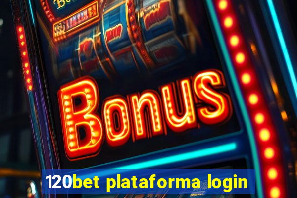 120bet plataforma login