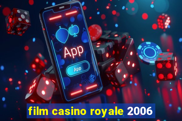 film casino royale 2006