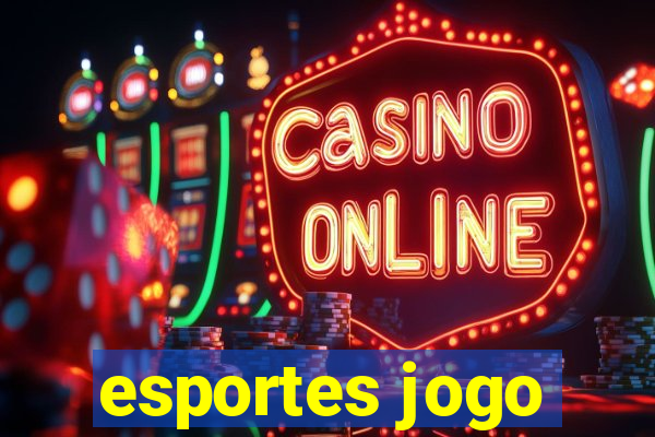 esportes jogo