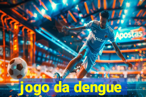 jogo da dengue