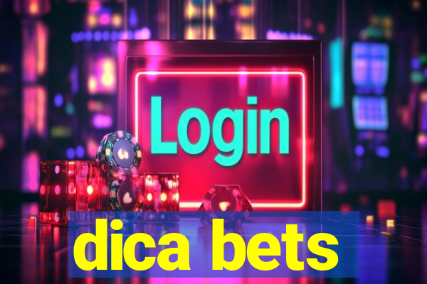 dica bets