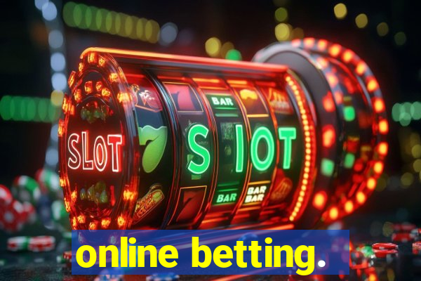 online betting.