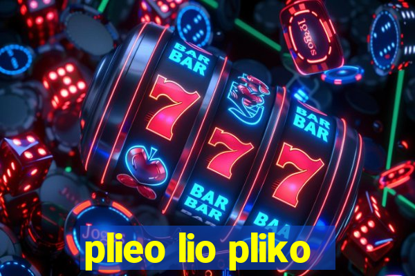 plieo lio pliko