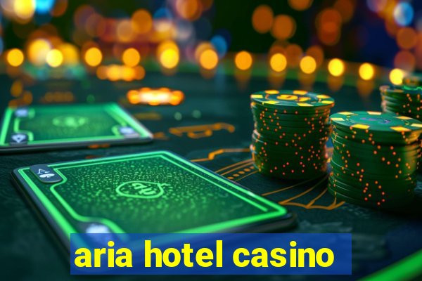 aria hotel casino