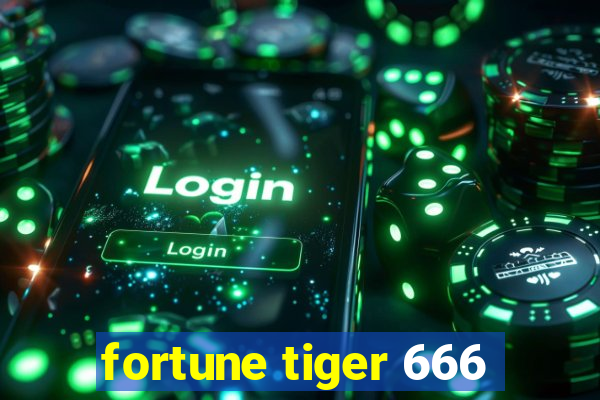 fortune tiger 666