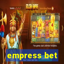 empress bet