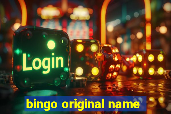 bingo original name