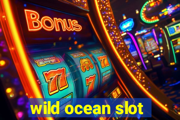 wild ocean slot