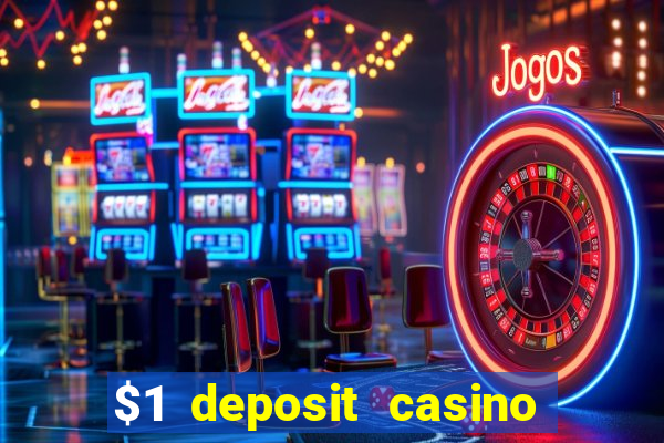 $1 deposit casino nz 2021