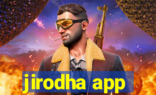 jirodha app