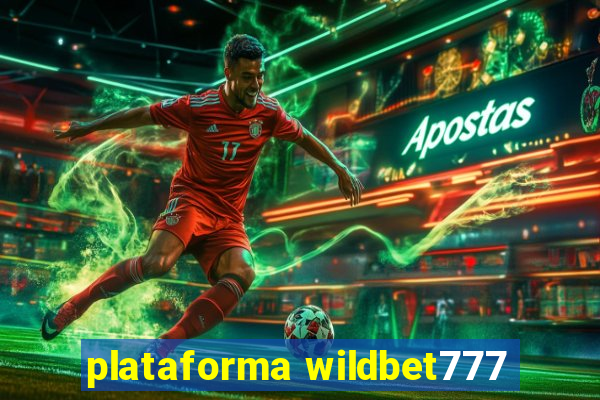 plataforma wildbet777