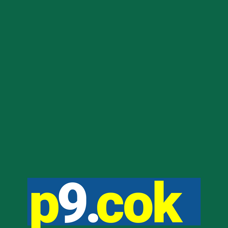 p9.cok