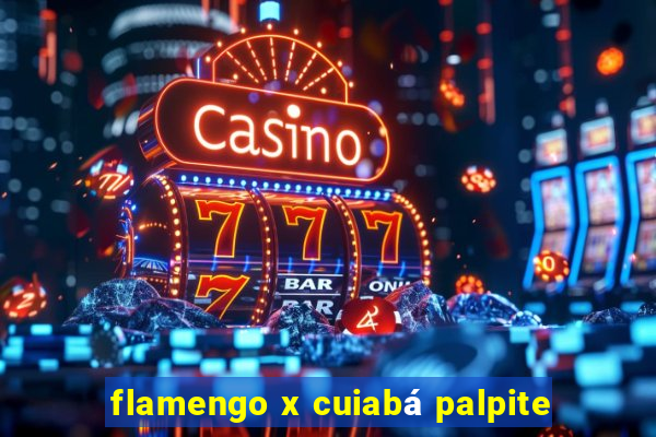 flamengo x cuiabá palpite