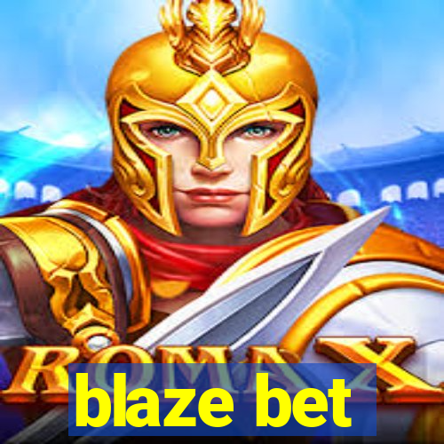 blaze bet