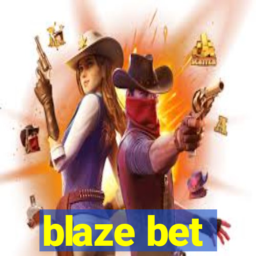 blaze bet