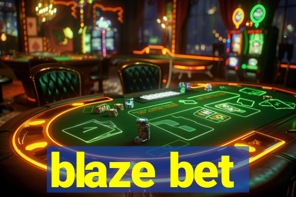 blaze bet